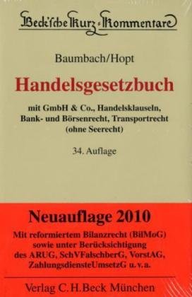  - Handelsgesetzbuch: mit GmbH & Co., Handelsklauseln, Bank- und Börsenrecht, Transportrecht (ohne Seerecht)