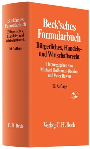 - Beck'sches Formularbuch Bürgerliches, Handels- und Wirtschaftsrecht