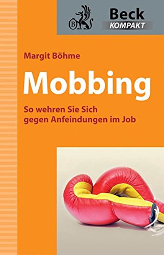 - Mobbing: So wehren Sie sich gegen Anfeindungen im Job