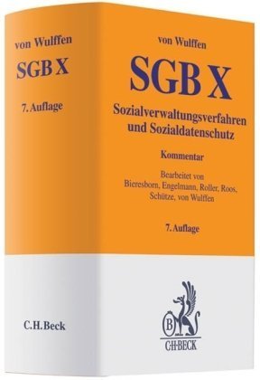 - SGB X: Sozialverwaltungsverfahren und Sozialdatenschutz: Zehntes Buch Sozialgesetzbuch - Sozialverwaltungsverfahren und Sozialdatenschutz - (SGB X)
