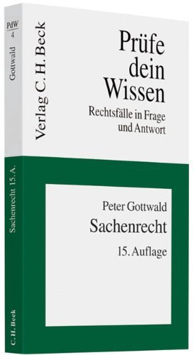 - Sachenrecht: Rechtsfälle in Frage und Antwort