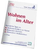  - Pflegebedürftig - Was tun?: Ein Ratgeber für pflegebedürftige Menschen und ihre Angehörigen, Rechtsstand: Stand der Gesetzgebung 1. März 2011