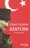  - Atatürk - Vom Revolutionär zum Staatsmann
