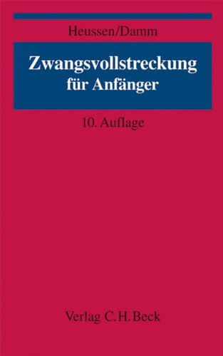  - Zwangsvollstreckung für Anfänger