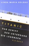  - Titanic: Vier Tage bis zur Unsterblichkeit