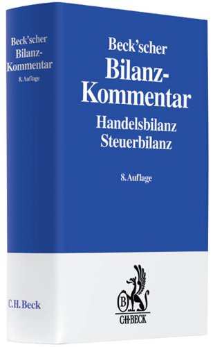 -- - Beck'scher Bilanz-Kommentar: Handelbilanz, Steuerbilanz