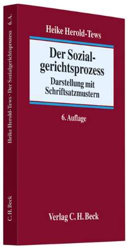 - Der Sozialgerichtsprozess: Darstellung mit Schriftsatzmustern