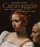  - Caravaggio: Leben Werk Wirkung (Suhrkamp BasisBiographien)