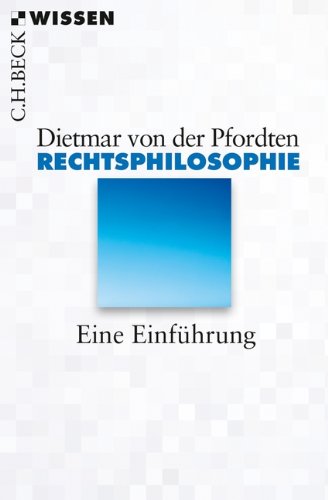  - Rechtsphilosophie: Eine Einführung