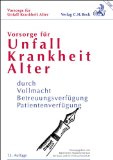  - Die Vorsorgevollmacht