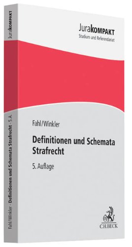  - Definitionen und Schemata Strafrecht