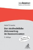  - Die mündliche Strafrechtsprüfung im Assessorexamen (Referendariat)