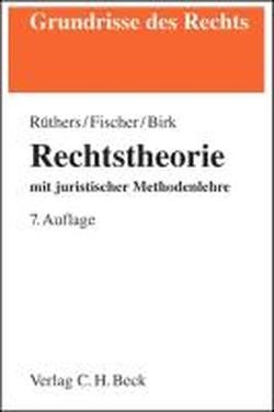 - Rechtstheorie: mit Juristischer Methodenlehre