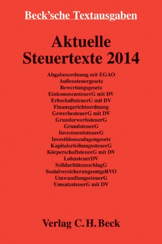 - Aktuelle Steuertexte 2014: Textausgabe, Rechtsstand: 1. Februar 2014
