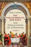  - Die Wiedergeburt Roms: Päpste, Herrscher und die Welt des Mittelalters