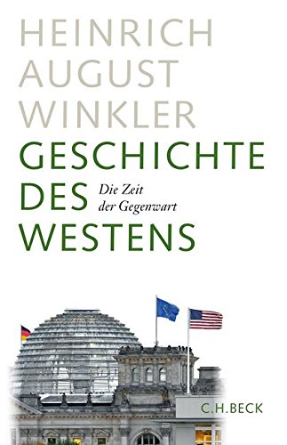 - Geschichte des Westens: Die Zeit der Gegenwart