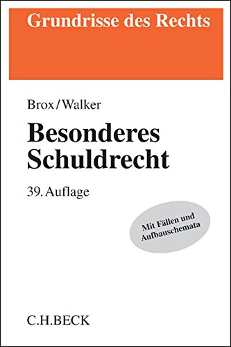 - Besonderes Schuldrecht (Grundrisse des Rechts)