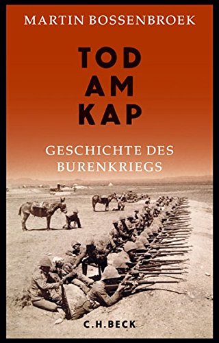 - Tod am Kap: Geschichte des Burenkriegs