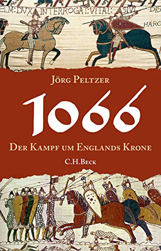  - 1066: Der Kampf um Englands Krone
