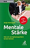  - Chefsache Kopf: Mit mentaler und emotionaler Stärke zu mehr Führungskompetenz