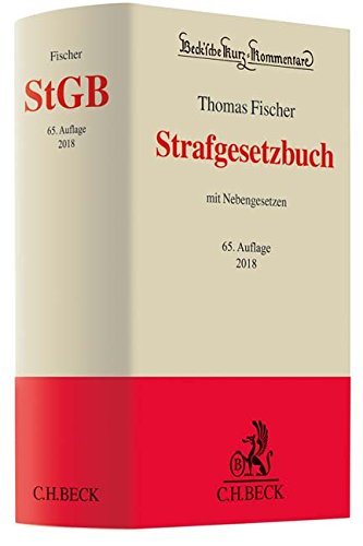- Strafgesetzbuch: mit Nebengesetzen (Beck'sche Kurz-Kommentare, Band 10)