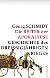 Burkhardt, Johannes - Der Krieg der Kriege: Eine neue Geschichte des Dreißigjährigen Krieges