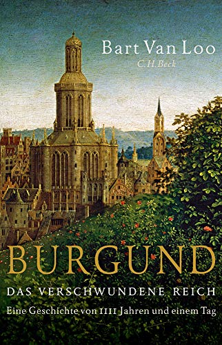  - Burgund: Das verschwundene Reich