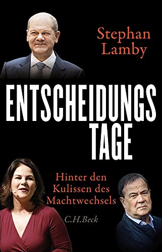 Lamby, Stephan - Entscheidungstage - Hinter den Kulissen des Machtwechsels