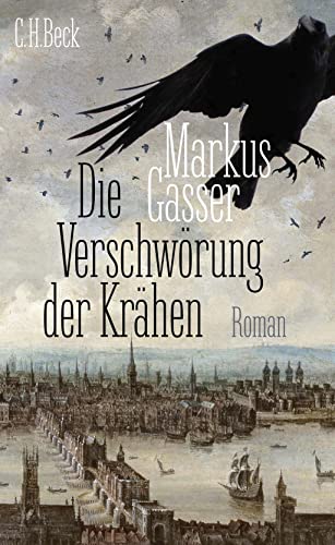Gasser, Markus - Die Verschwörung der Krähen