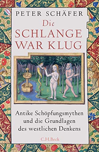 Schäfer, Peter - Die Schlange war klug