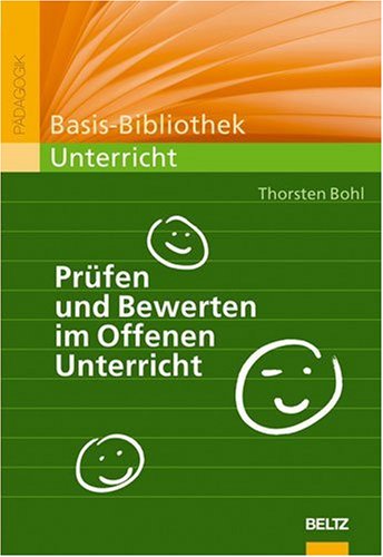 - Prüfen und Bewerten im Offenen Unterricht