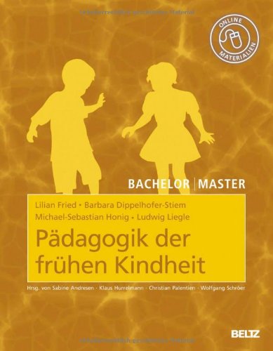 - Bachelor | Master: Pädagogik der frühen Kindheit: Mit Online-Materialien