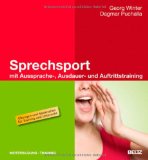  - Frei sprechen: in Radio, Fernsehen und vor Publikum