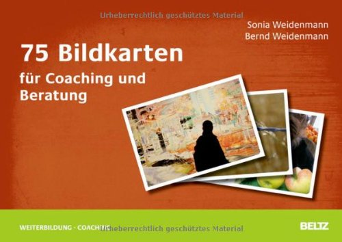 - 75 Bildkarten für Coaching und Beratung (Beltz Weiterbildung)