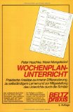  - Praxis Pädagogik: Wochenplan- und Freiarbeit