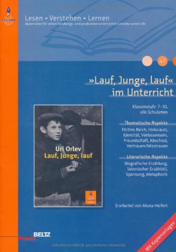  - Lauf, Junge, lauf im Unterricht: Klassenstufe 7-10, alle Schularten