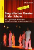  - Darstellendes Spiel. Schülerbuch 11.-13. Schuljahr