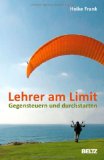  - Persönlichkeit und Präsenz: Achtsamkeit im Lehrerberuf