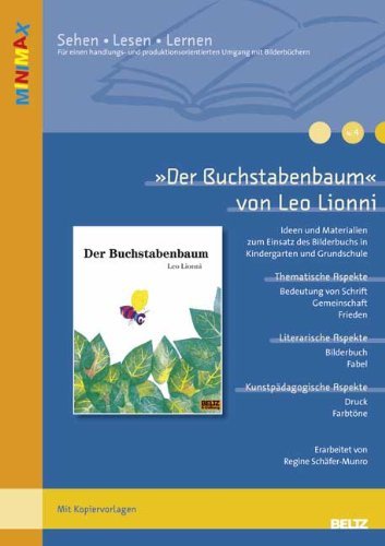 - »Der Buchstabenbaum« von Leo Lionni: Ideen und Materialien zum Einsatz des Bilderbuchs in Kindergarten und Grundschule. Mit Kopiervorlagen. Lesen - Verstehen - Lernen