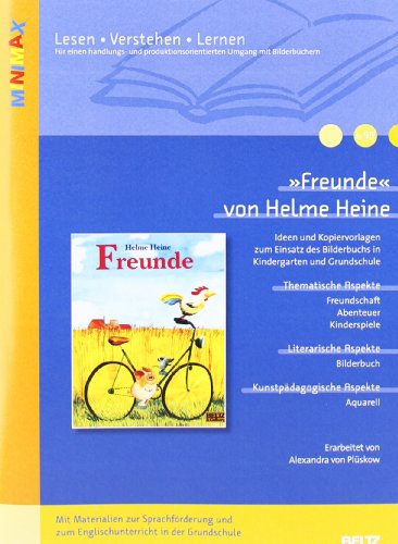 - »Freunde« von Helme Heine: Ideen und Kopiervorlagen zum Einsatz des Bilderbuchs in Kindergarten und Grundschule. Mit Materialien zur Sprachförderung ... (Beltz Praxis / Lesen - Verstehen - Lernen)