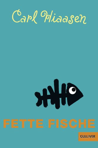  - Fette Fische: Roman (Gulliver)