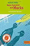  - Mein Sommer mit Mucks: Roman. Mit Vignetten von Franziska Walther
