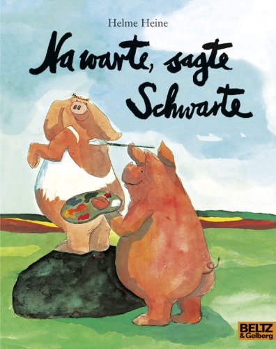  - Na warte, sagte Schwarte: Vierfarbiges Bilderbuch (MINIMAX)