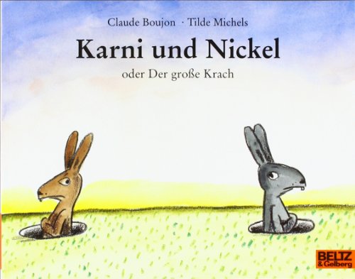  - Karni und Nickel oder Der große Krach: Bilderbuch (MINIMAX)