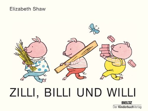 - Zilli, Billi und Willi: Vierfarbiges Pappbilderbuch