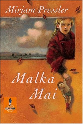 Pressler , Mirjam - Malka Mai