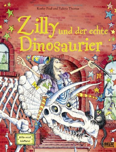 - Zilly und der echte Dinosaurier: Vierfarbiges Bilderbuch