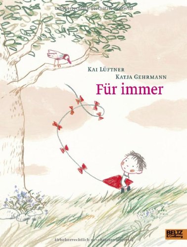  - Für immer: Vierfarbiges Bilderbuch