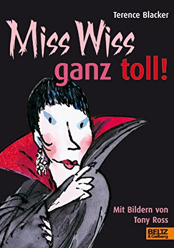 - Miss Wiss ganz toll!: Miss-Wiss-Abenteuer 4-6
