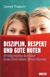  - Was tun? So lernt mein Kind sich konzentrieren: Das Schritt-für-Schritt-Erfolgsprogramm